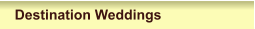Destination Weddings